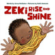 Book cover of: Zeki Rise And Shine. By: Ruth Hearson