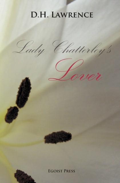 Book cover of: Lady Chatterley's Lover. By: David Herbert Lawrence