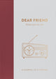 Book cover of: Dear Friend, from you to me