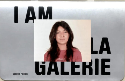 Book cover of: I am la Galerie, You are la Galerie