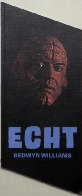 Book cover of: ECHT/70. By: Bedwyr Williams