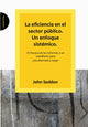 Book cover of: Eficiencia En El Sector Publico. Un Enfoque Sistemico.. By: John Seddon