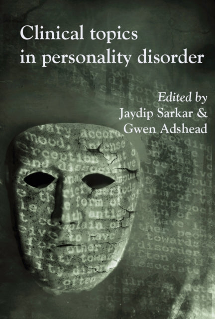 Book cover of: Clinical Topics in Personality Disorder. By: Jaydip Sarkar