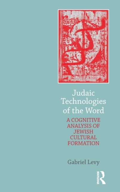 Book cover of: Judaic Technologies of the Word. By: Gabriel Levy