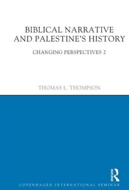 Biblical Narrative and Palestine's History