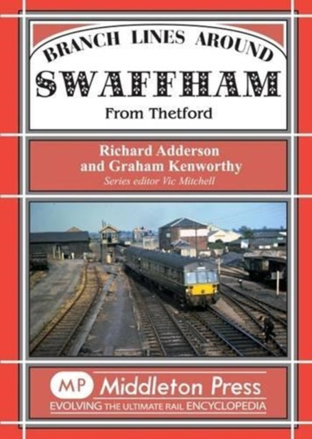 Book cover of: Branch Lines Around Swaffham