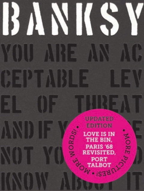Banksy You Are an Acceptable Level of Threat and if You Were Not You Would Know About It