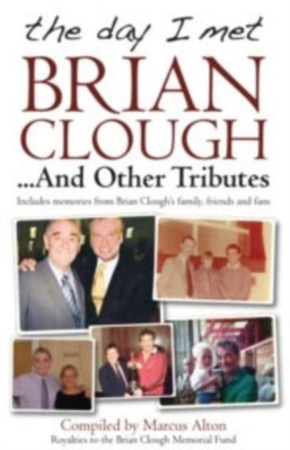 Book cover of: Day I Met Brian Clough...and Other Tributes