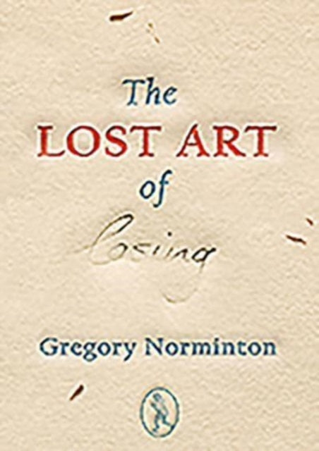 Book cover of: Lost Art of Losing. By: Greg Norminton
