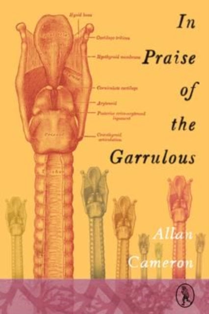 Book cover of: In Praise of the Garrulous. By: Allan Cameron