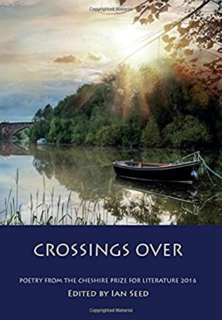 Book cover of: Crossings Over: Poetry from the Cheshire Prize for Literature 2016