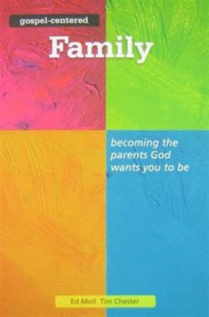 Gospel Centered Family