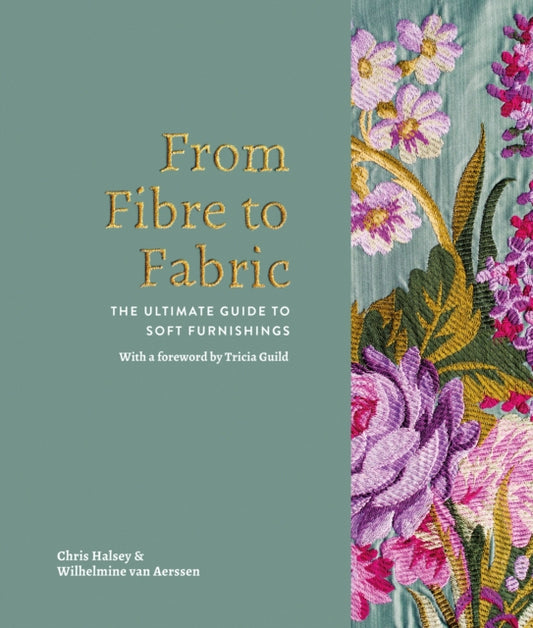 Book cover of: From Fibre to Fabric. By: Wilhelmine Van Aerssen