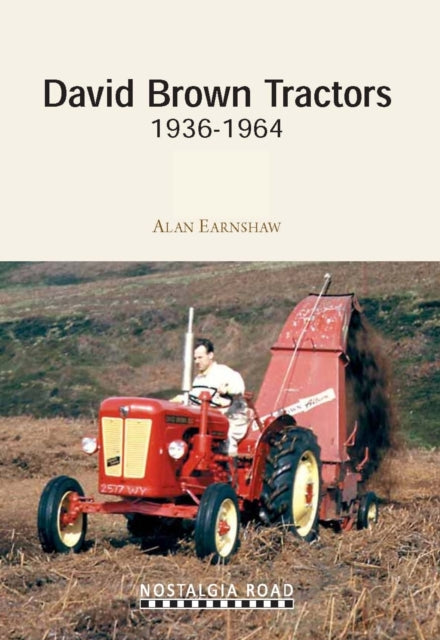 Book cover of: David Brown Tractors 1936-1964