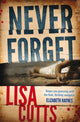 Book cover of: Never Forget. By: Lisa Cutts