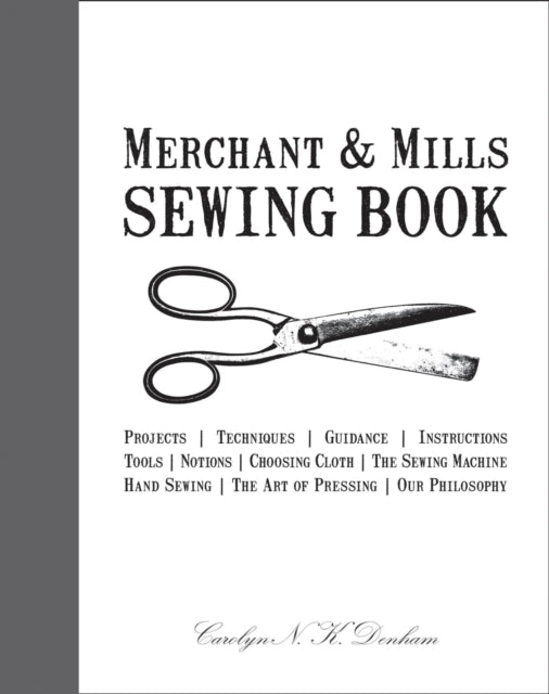 Book cover of: Merchant & Mills Sewing Book