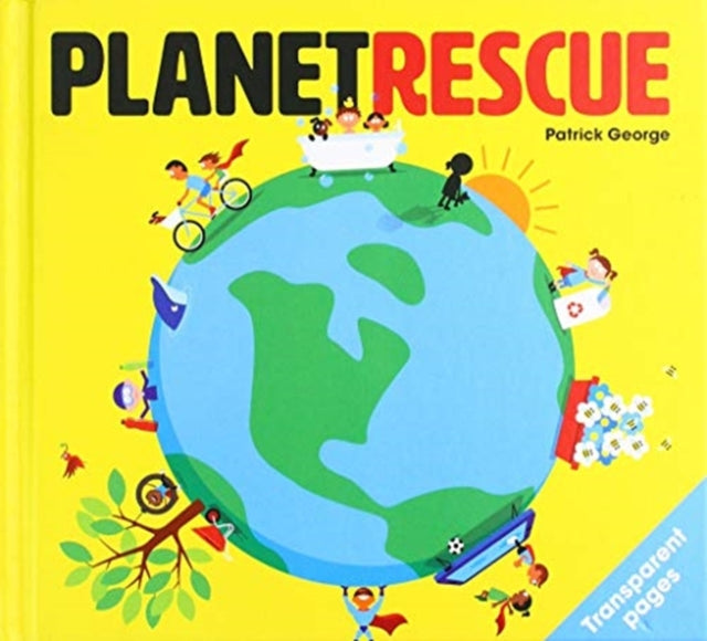 Book cover of: Planet Rescue. By: Patrick George