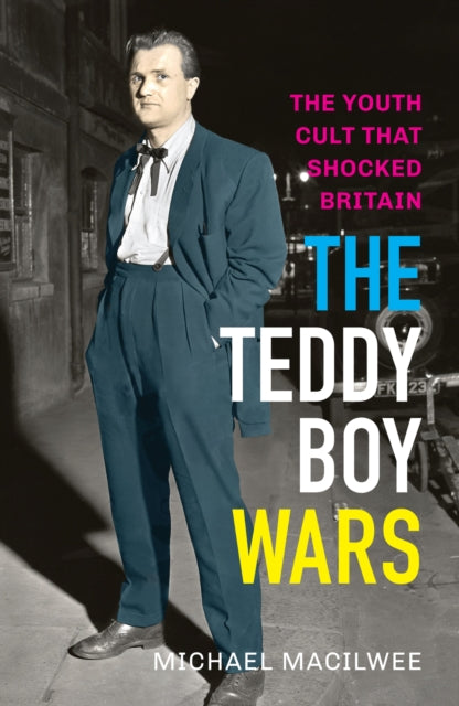 Book cover of: Teddy Boy Wars. By: Michael Macilwee