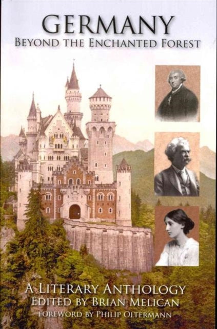 Book cover of: Germany: Beyond the Enchanted Forest. By: Brian Melican