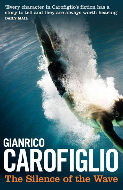 Book cover of: Silence of the Wave. By: Gianrico Carofiglio
