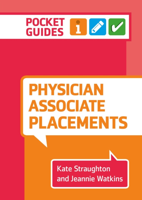 Book cover of: Physician Associate Placements. By: Kate Straughton