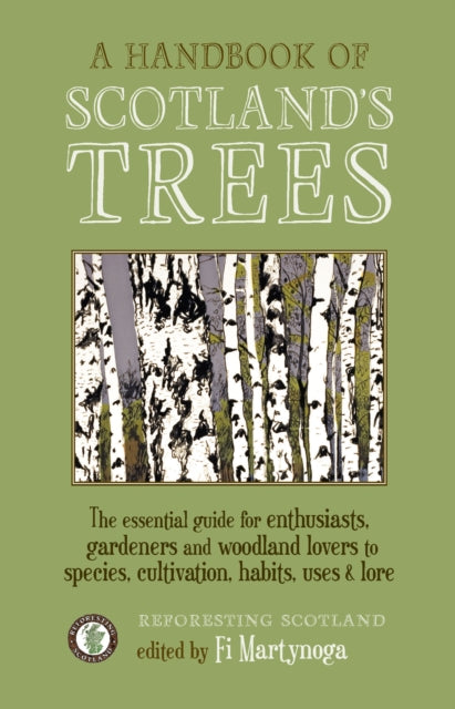 A Handbook of Scotland's Trees