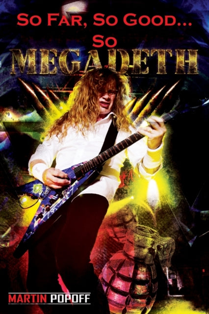 Book cover of: So Far, So Good... So Megadeth!