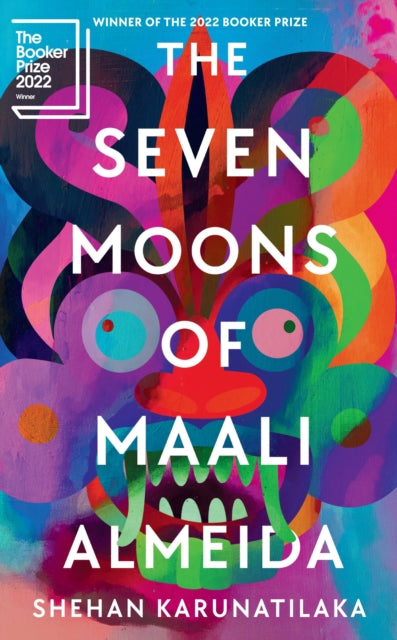 Book cover of: Seven Moons of Maali Almeida. By: Shehan Karunatilaka