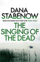 Book cover of: Singing of the Dead. By: Dana Stabenow