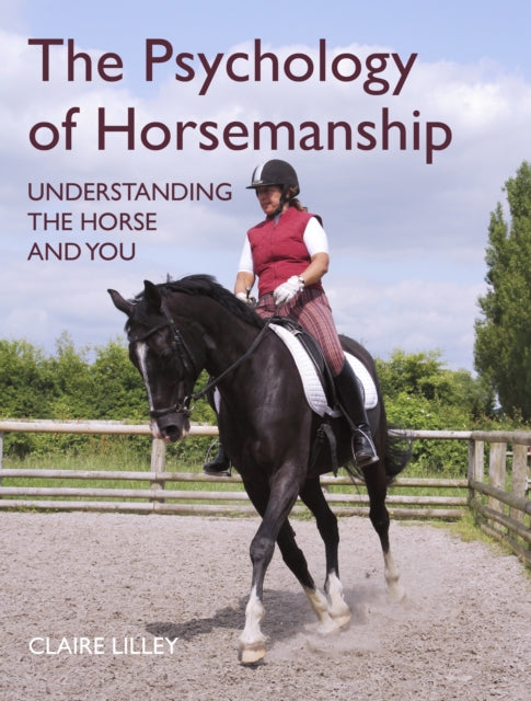 Book cover of: Psychology of Horsemanship. By: Claire Lilley