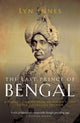 Book cover of: Last Prince of Bengal. By: Lynn Innes