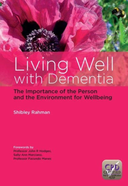 Book cover of: Living Well with Dementia. By: Shibley Rahman