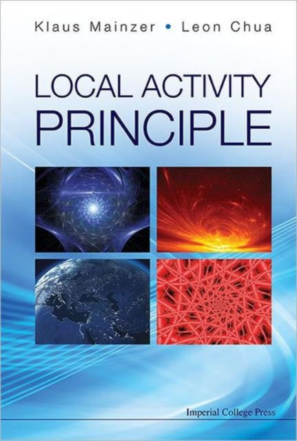 Book cover of: Local Activity Principle: The Cause Of Complexity And Symmetry Breaking