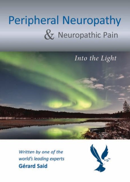 Book cover of: Peripheral Neuropathy & Neuropathic Pain. By: G. Said
