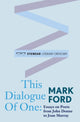 Book cover of: This Dialogue of one: Essays on Poets from John Donne to. By: Mark Ford