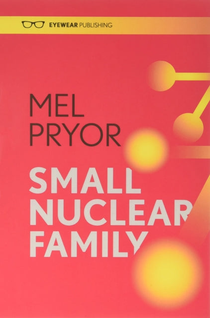 Book cover of: Small Nuclear Family. By: Mel Pryor