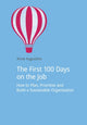 Book cover of: First 100 Days on the Job. By: Anne Augustine