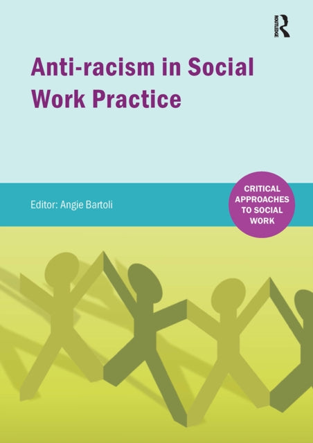 Book cover of: Anti-racism in Social Work practice