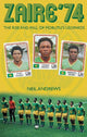 Book cover of: Zaire '74. By: Neil Andrews