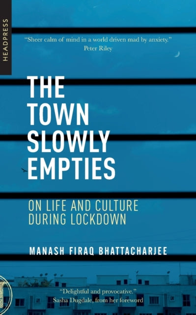 Book cover of: Town Slowly Empties. By: Manash Firaq Bhattacharjee