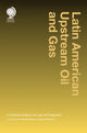 Book cover of: Latin American Upstream Oil and Gas. By: Fernando Fresco