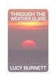 Book cover of: Through the Weather Glass