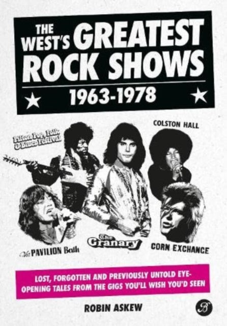 Book cover of: West's Greatest Rock Shows 1963-1978