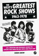 Book cover of: West's Greatest Rock Shows 1963-1978