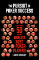 Book cover of: Pursuit of Poker Success. By: Lance Bradley