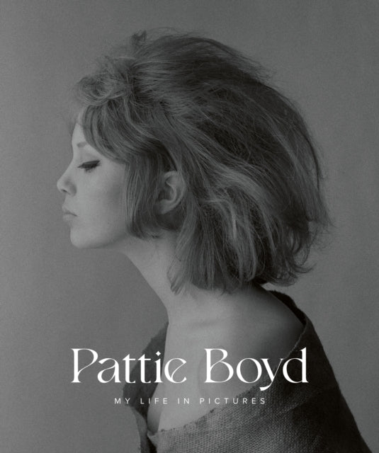Book cover of: My Life In Pictures. By: Pattie Boyd