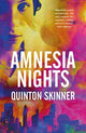 Book cover of: Amnesia Nights. By: Quinton Skinner
