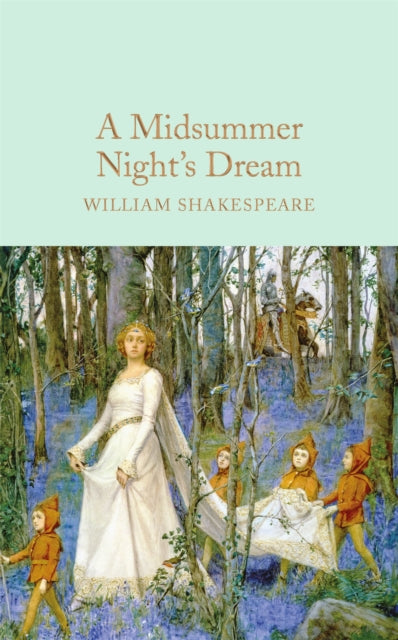 Midsummer Night's Dream 9781909621879 William Shakespeare