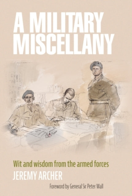 Book cover of: Military Miscellany. By: Jeremy Archer