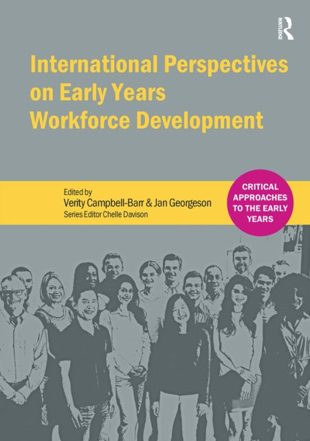 Book cover of: International Perspectives on Early Years Workforce Development. By: Verity Campbell-Barr